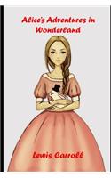 Alice in Wonderland (Annotated & Illustrated) Unabridged Children Book
