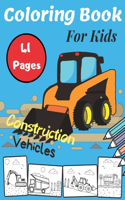 Coloring Book For Kids Construction Vehicles