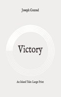 Victory: An Island Tale: Large Print