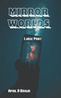 Mirror Worlds