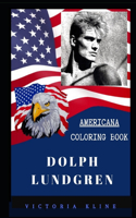Dolph Lundgren Americana Coloring Book