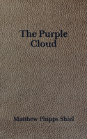 The Purple Cloud: Beyond World's Classics