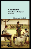 Cranford-Elizabeth's Original Edition(Annotated)