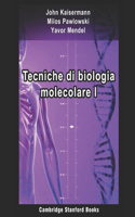 Tecniche di biologia molecolare I