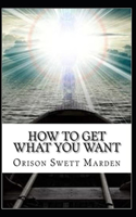 How To Get What You Want