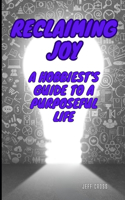 Reclaiming Joy