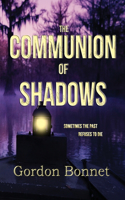 Communion of Shadows
