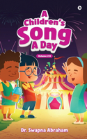 A Children's Song A Day: Volume 2 B