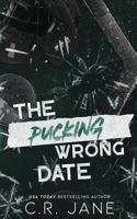 Pucking Wrong Date (Discreet Edition)