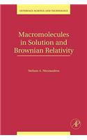 Macromolecules in Solution and Brownian Relativity
