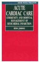 Acute Cardiac Care