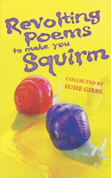 Revolting Poems to Make You Squirm