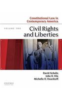 Constitutional Law in Contemporary America, Volume Two