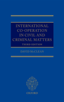 International Co-operation in Civil and Criminal Matters