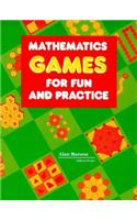 Mathematics Games for Fun and Practice: For Fun and Practice