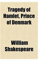 Tragedy of Hamlet, Prince of Denmark