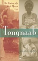 Tongnaab: The History of a West African God