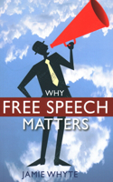 Why Free Speech Matters