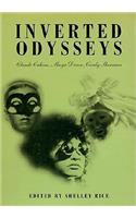 Inverted Odysseys: Claude Cahun, Maya Deren, Cindy Sherman