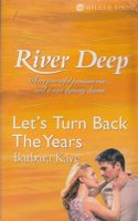 Let's Turn Back The Years