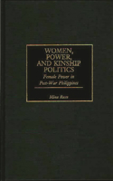 Women, Power, and Kinship Politics