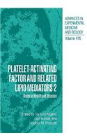 Platelet-Activating Factor and Related Lipid Mediators 2