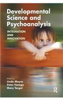 Developmental Science and Psychoanalysis