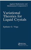 Variational Theories for Liquid Crystals