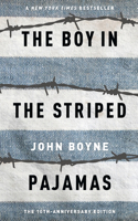 Boy in the Striped Pajamas: A Fable