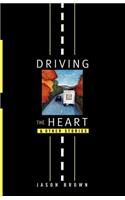 Driving the Heart: And Other Stories(English)