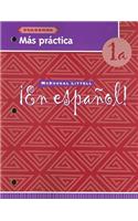 Â¡en EspaÃ±ol!: MÃ¡s PrÃ¡ctica (Cuaderno) Level 1a