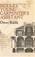 Biddle's Young Carpenter's Assistant
