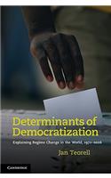 Determinants of Democratization