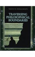 Traversing Philosophical Boundaries