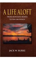A Life Aloft