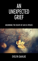 Unexpected Grief