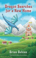 Dragon Searches for a New Home