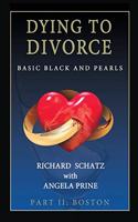 Dying to Divorce Part II