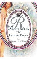 Revelation: The Genesis Factor