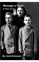 Menage a Trois & Other Stories
