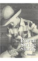 Porch Swing Stories
