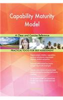 Capability Maturity Model A Clear and Concise Reference