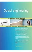 Social engineering A Clear and Concise Reference