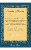 Nominations of Rufus Hawkins Yerxa, Charlene Barshefsky, Walter Broadnax, Avis Lavelle, Jerry Klepner, David Ellwood, Kenneth Apfel, Bruce Vladeck, Harriet Rabb, and Jean Hanson: Hearing Before the Committee on Finance, United States Senate, One Hu