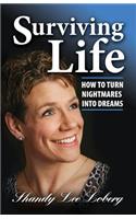 Surviving Life