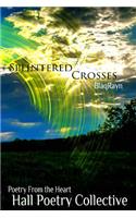 Splintered Crosses
