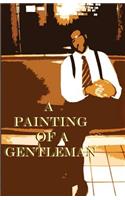 A Painting of A Gentleman