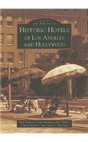 Historic Hotels of Los Angeles and Hollywood