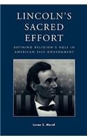 Lincoln's Sacred Effort