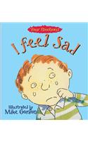 Your Emotions: I Feel Sad